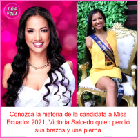 Conozca la historia de la candidata a Miss Ecuador 2021, Victoria Salcedo quien perdió sus brazos y una pierna